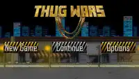 Thug Wars Screen Shot 0