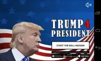 Trump 4 President 2016 Screen Shot 0
