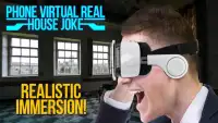 Phone Virtual Real House Joke Screen Shot 1