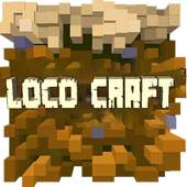 Loco Craft : Creative And Survival Story Mode