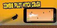 Zombie Pilot Witch Crash Screen Shot 2