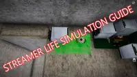 Streamer Life Simulation Guide Screen Shot 2