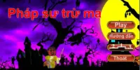 Pháp sư diệt ma - Halloween game Screen Shot 0