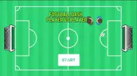 Football Dash - Player vs Player Screen Shot 0