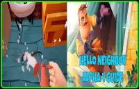 Guide For Hello Neighbor Alpha 4 game Screen Shot 0