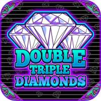 Double Triple Diamonds Slots - Free Slots