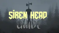 Siren Head: Guide Horror Screen Shot 0