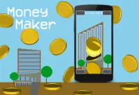 Money Maker Screen Shot 5