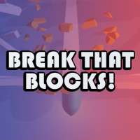 Break That Blocks!