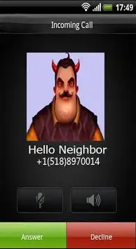 Call From Hello Neighbor Screen Shot 0