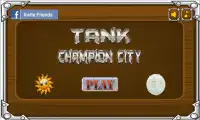 Tank Champion City Screen Shot 0