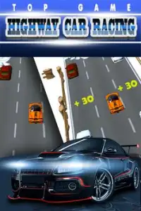 Highway Car Racing - Top Game Screen Shot 0