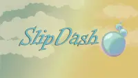 Slip Dash (Prototype) Screen Shot 0