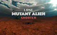 Lone Mutant Alien Shooter Screen Shot 0