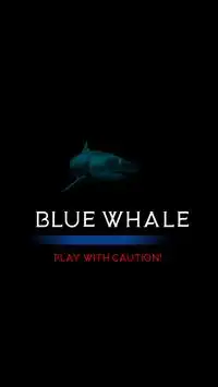 Blue Whale Game Prank Screen Shot 0