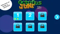 Mr. Octopus Jump (BE saga) Screen Shot 0