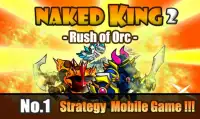 Naked King 2 - Rush of Orc Screen Shot 0