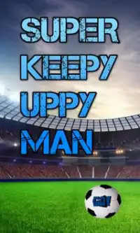 Super Keepy Uppy Man Screen Shot 0