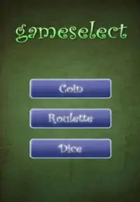 Coin&Roulette&Dice Screen Shot 0