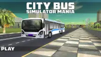 City Bus Simulator Mania Screen Shot 0