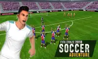 FIFA Craze 2018 - Soccer Adventure Screen Shot 4
