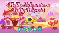Hello Adventure Kitty World Screen Shot 0