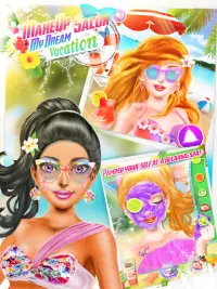 MakeUp Salon My Dream Vacation - Fashion Girl Game Screen Shot 18