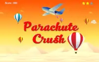 Parachute Crush Screen Shot 2