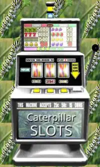 Caterpillar Slots - Free Screen Shot 0