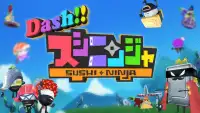 Dash!!スシニンジャ Screen Shot 0