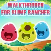 Walkthrough for Slime Rancher