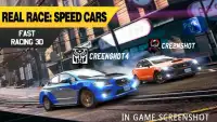 Real Race Speed Cars & Fast Racing 3D Screen Shot 1