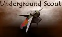 Underground Scout Screen Shot 5