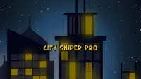 City Sniper PRO Screen Shot 0