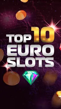 TOP 10 EURO Slots - not REAL MONEY MOBILE CASINOS Screen Shot 0