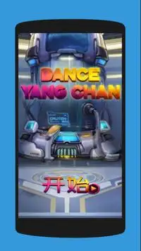 Dance Yang Chan Screen Shot 0