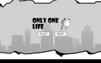 Only One Life Screen Shot 4