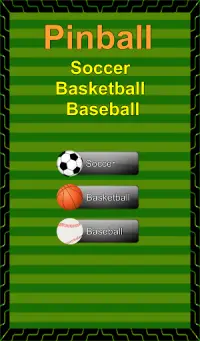 Pinball Soccer Basketball and Baseball Screen Shot 0