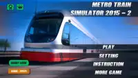 Metro Train Simulator 2015 - 2 Screen Shot 0