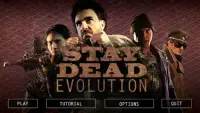 Stay Dead Evolution Screen Shot 0