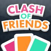 Clash of Friends : PARTY FUN