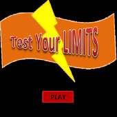 Test Your LIMITS