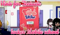 Hints for Tentacle locker Mobile school‏ Screen Shot 0