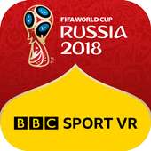 BBC Sport VR - FIFA World Cup Russia 2018™
