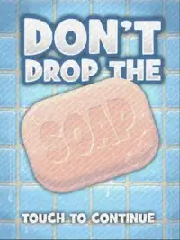 Don't Drop the Soap Screen Shot 0