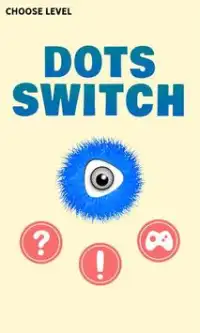Dots Switch Screen Shot 0