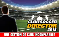 Club Soccer Director 2018 - Football Club Manager Screen Shot 0