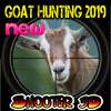 Goat hunting .Hunter & Shooter 3D Hunting 2019