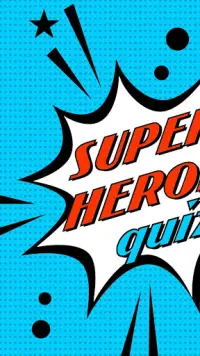 सुपर हीरो प्रश्नोत्तरी खेल Screen Shot 0