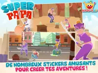 Super Papa - Super Jeux pour bébés et fille Screen Shot 10